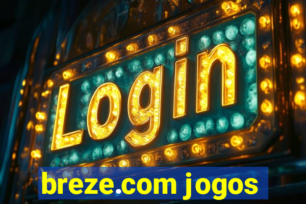 breze.com jogos