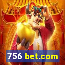 756 bet.com