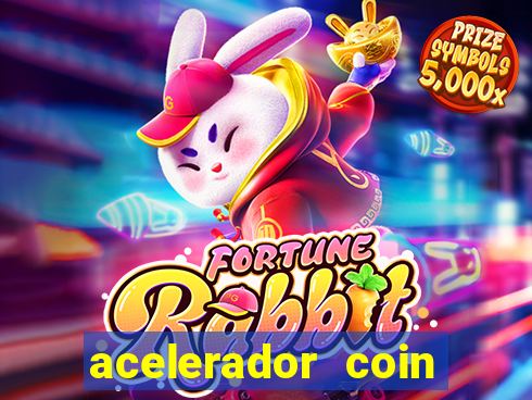 acelerador coin master 2024