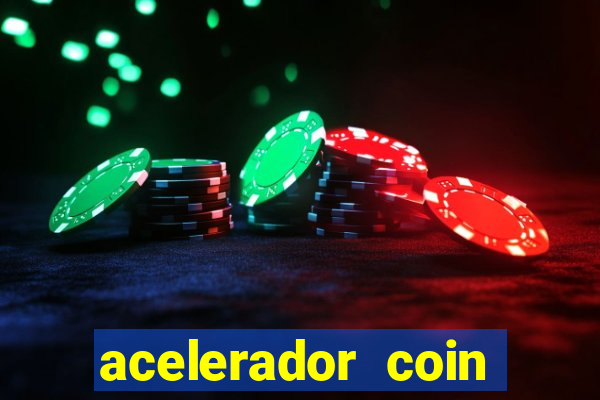 acelerador coin master 2024