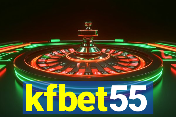 kfbet55