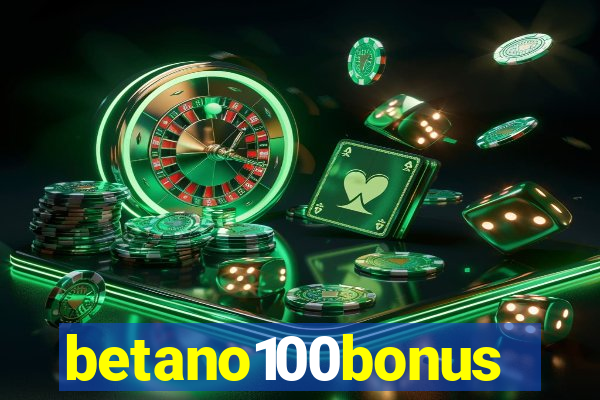 betano100bonus