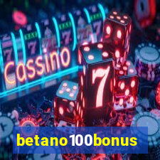 betano100bonus