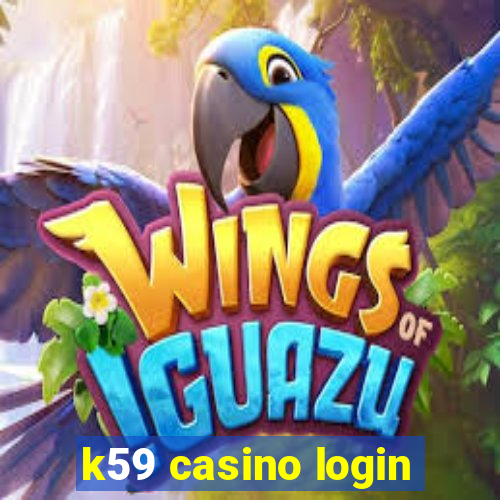 k59 casino login