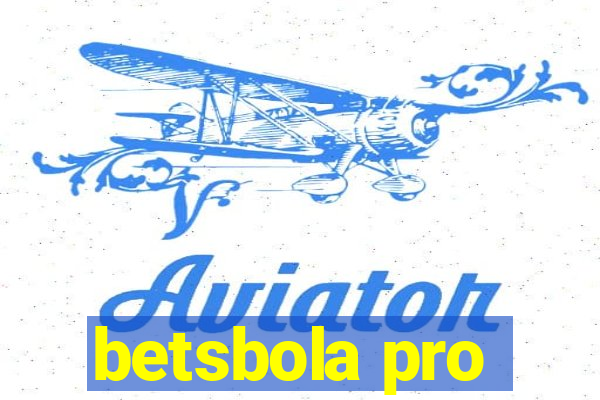 betsbola pro