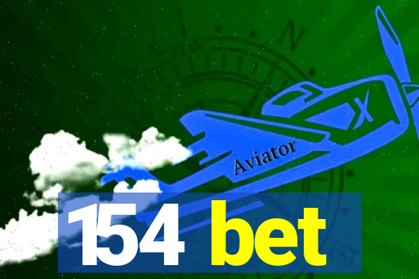 154 bet