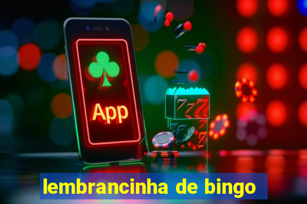 lembrancinha de bingo