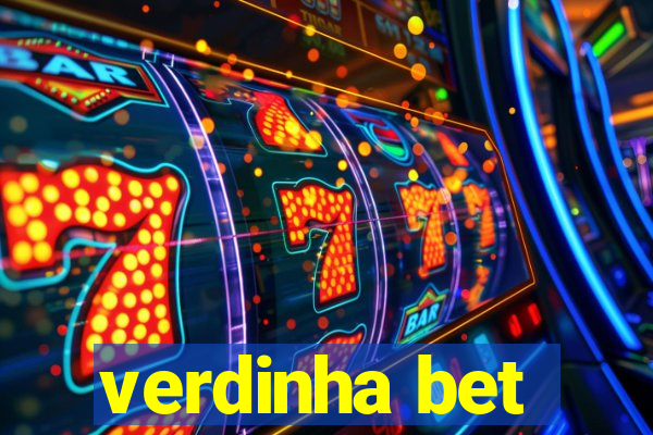 verdinha bet