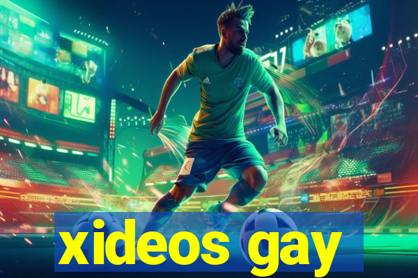 xideos gay