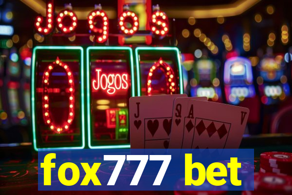 fox777 bet