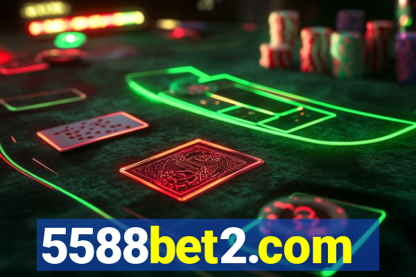 5588bet2.com