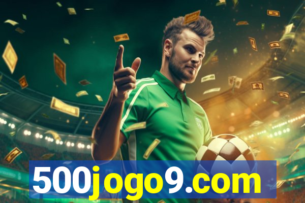 500jogo9.com