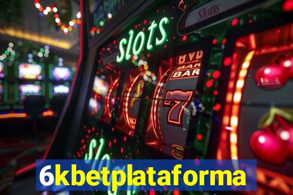 6kbetplataforma