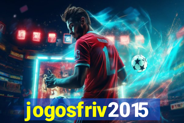 jogosfriv2015