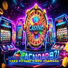 sexo virtual video chamada