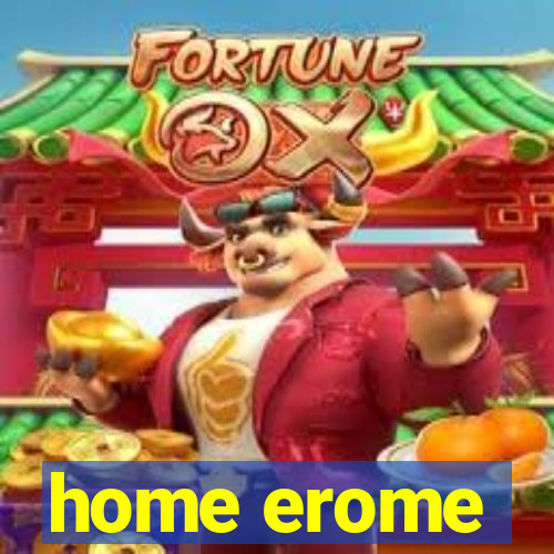 home erome