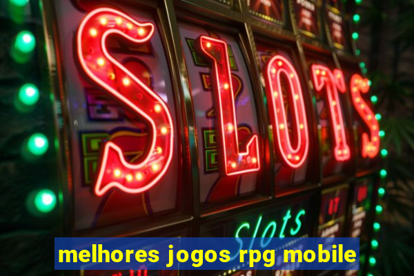 melhores jogos rpg mobile