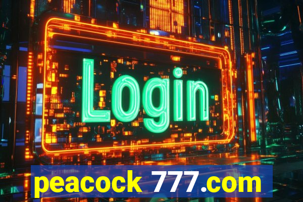 peacock 777.com