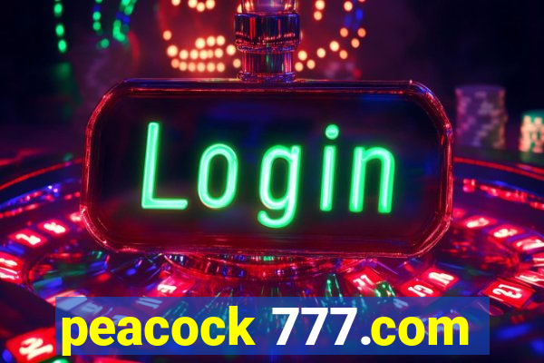 peacock 777.com