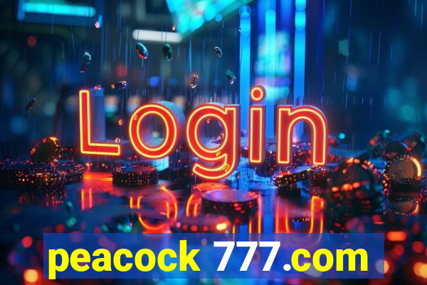 peacock 777.com