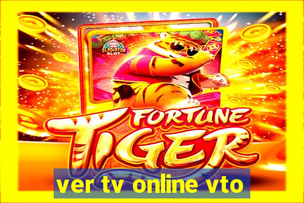 ver tv online vto