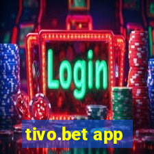 tivo.bet app