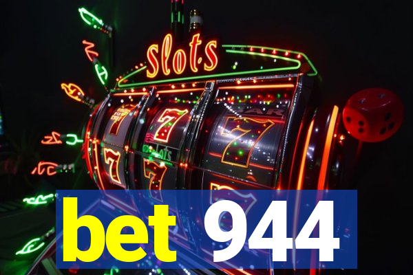 bet 944