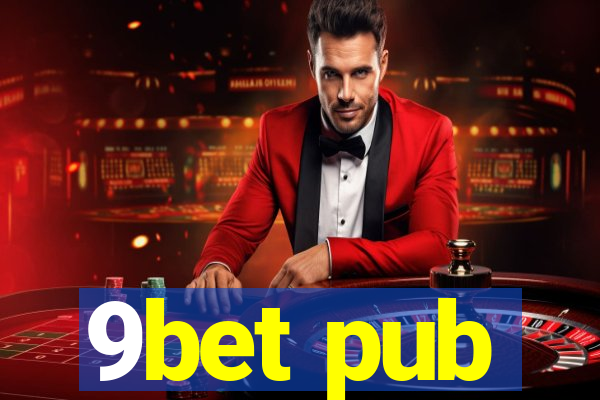 9bet pub