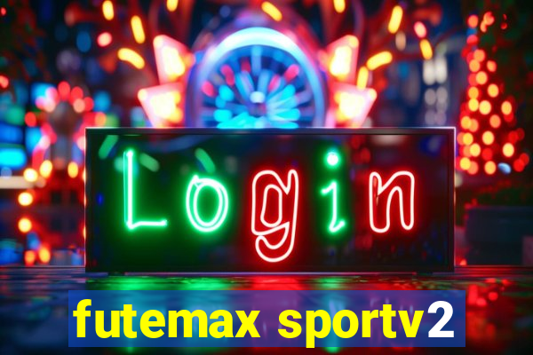 futemax sportv2