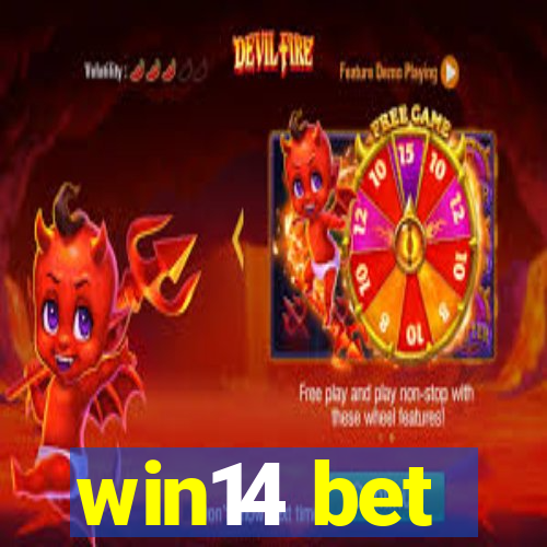 win14 bet