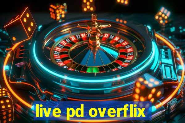 live pd overflix