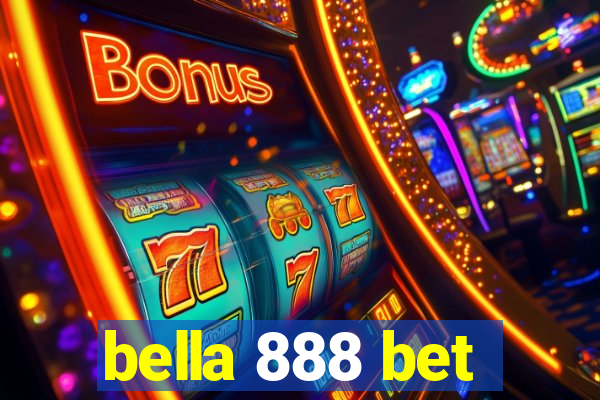 bella 888 bet