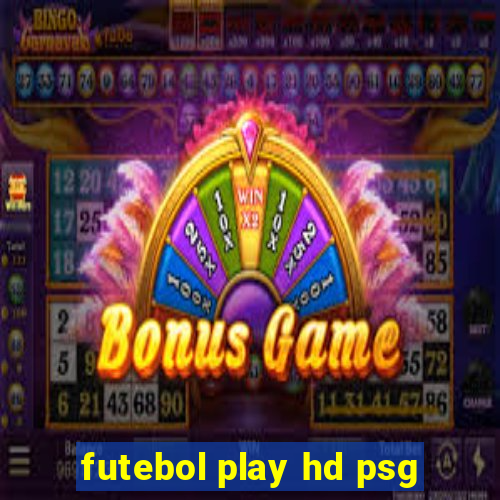 futebol play hd psg