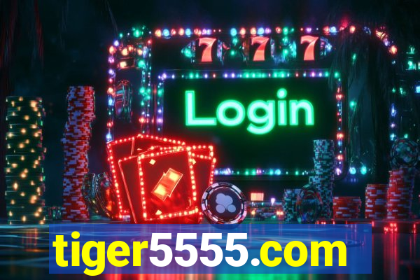 tiger5555.com