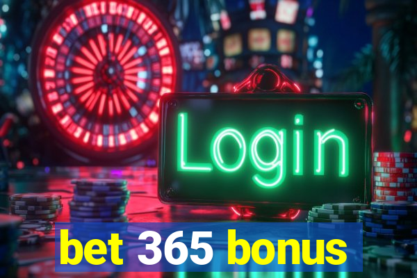 bet 365 bonus