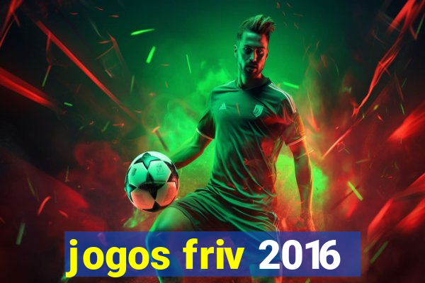 jogos friv 2016