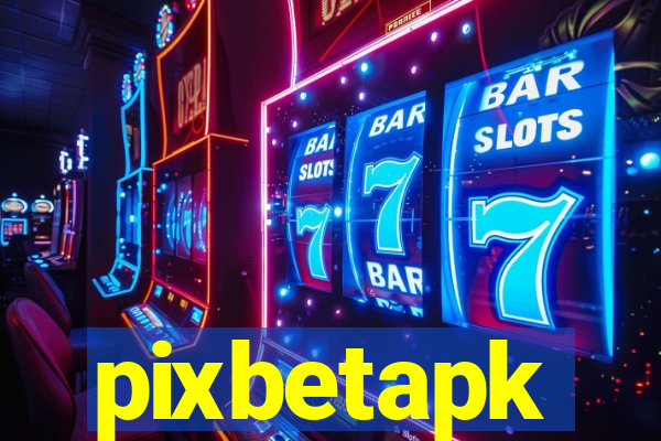 pixbetapk