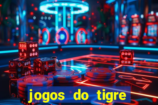 jogos do tigre plataforma nova