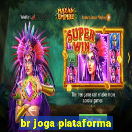 br joga plataforma