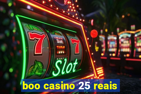 boo casino 25 reais