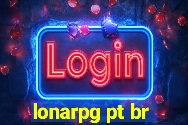 lonarpg pt br