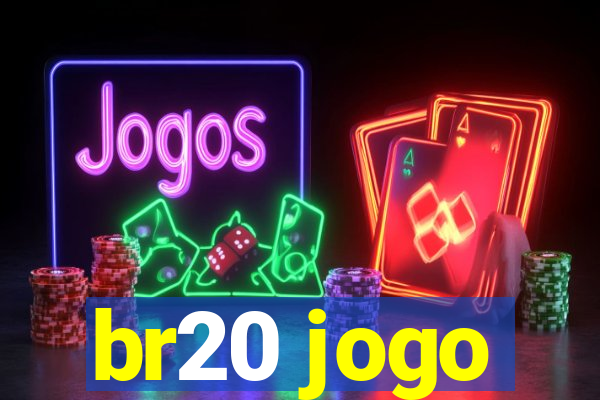 br20 jogo