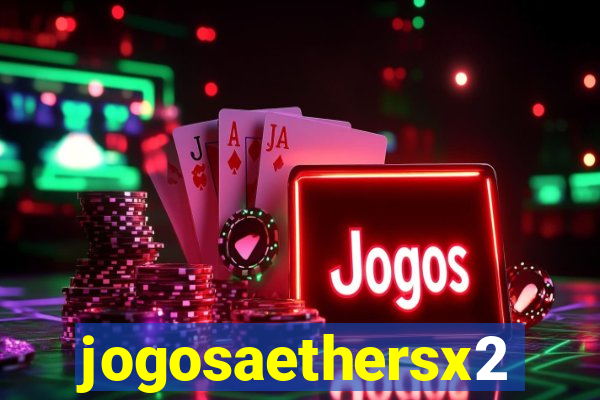 jogosaethersx2