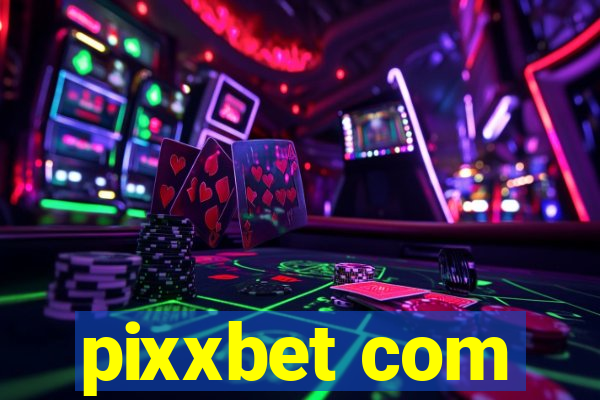 pixxbet com