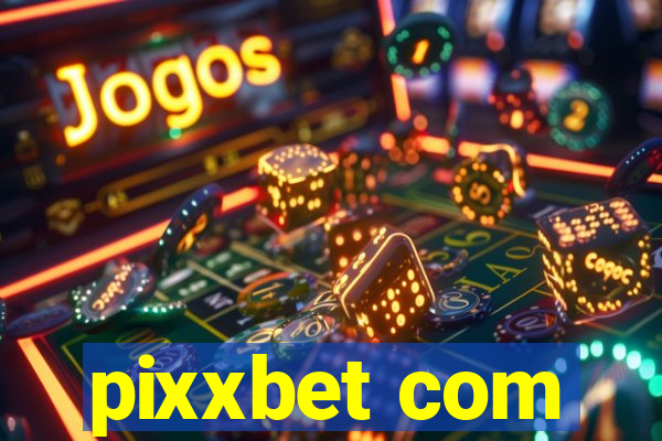 pixxbet com