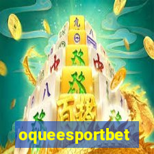 oqueesportbet