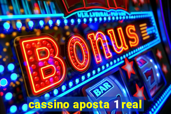 cassino aposta 1 real