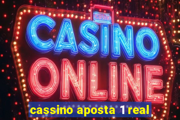 cassino aposta 1 real