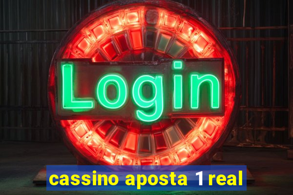 cassino aposta 1 real