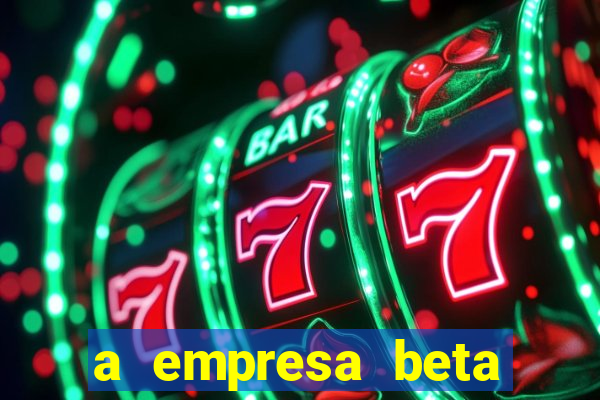 a empresa beta finalizou dezembro com 20 unidades